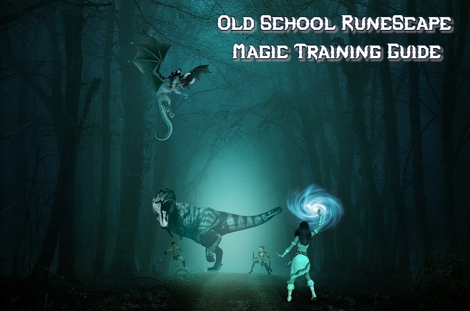 OSRS Magic Training Guide