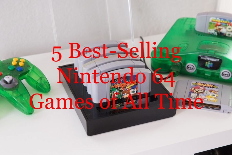 5 Best-Selling Nintendo 64 Games of All&nbsp;Time