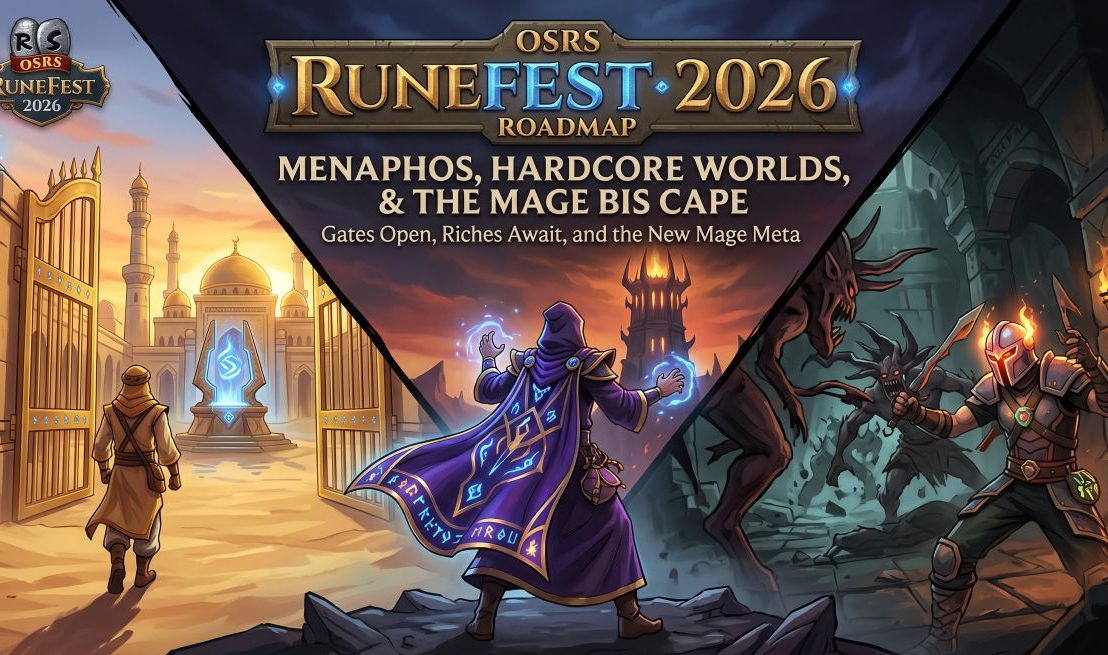 OSRS RuneFest 2026 Roadmap Breakdown: Hardcore Worlds, Menaphos, and the New Mage BIS&nbsp;Cape